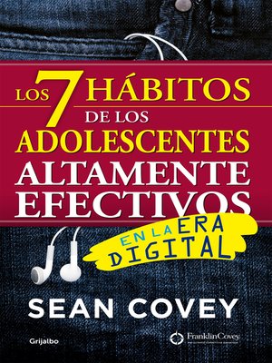 cover image of Los 7 hábitos de los adolescentes altamente efectivos